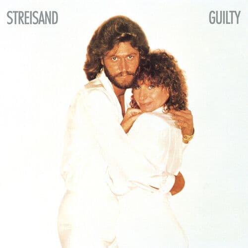 "What Kind of Fool" by Barbra Streisand & Barry Gibb
