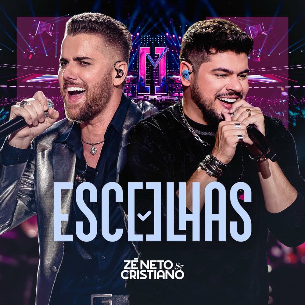 Escolhas (Ao Vivo) by Zé Neto & Cristiano