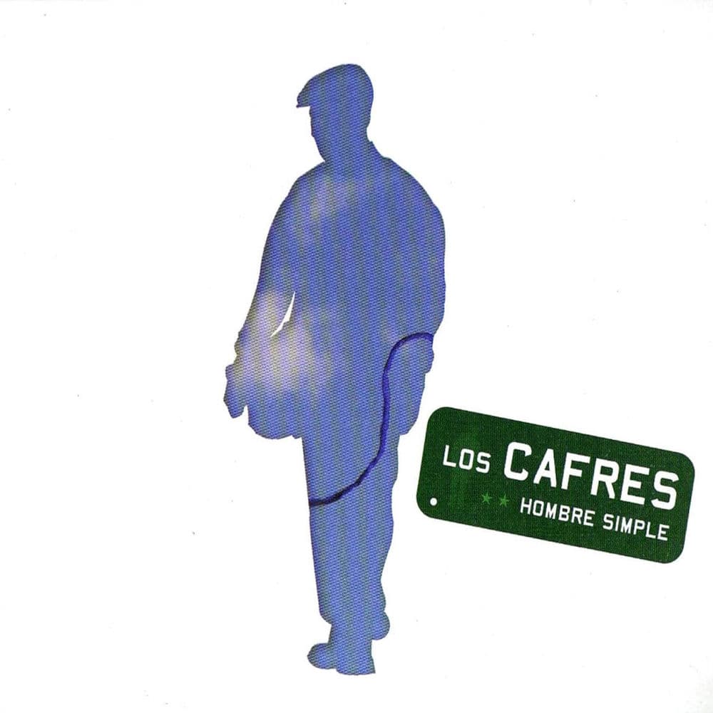 Hombre simple by Los Cafres
