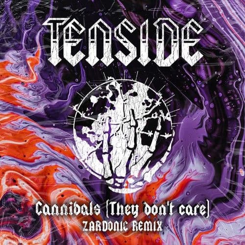 Cannibals (They Don't Care) - Zardonic Remix by Tenside