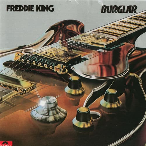 Burglar by Freddie King