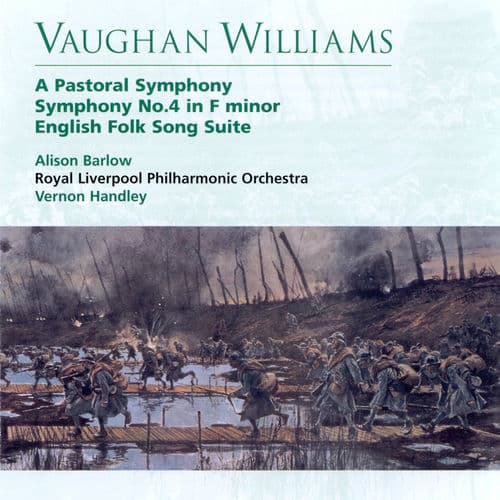 Vaughan Williams A Pastoral Symphony, Symphony No.4 in F minor, English Folk Song Suite by Vernon Handley
