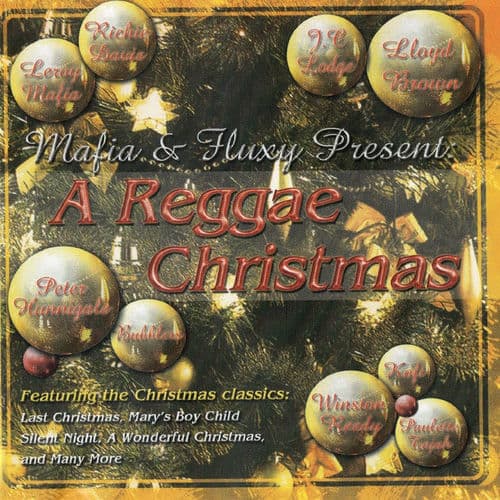 Mafia & Fluxy Present a Reggae Christmas by Winston Reedy