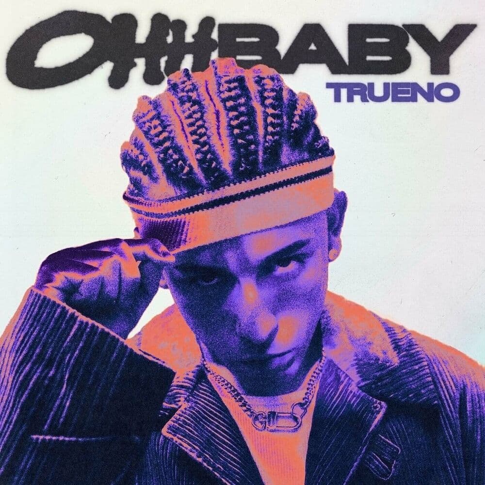 Ohh Baby by Trueno