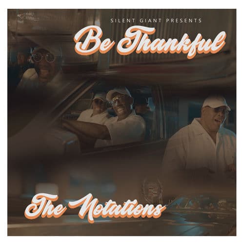 Be Thankful by The Notations