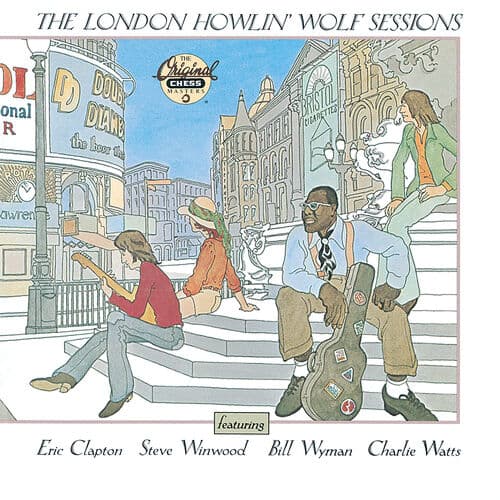 The London Howlin’ Wolf Sessions by Howlin’ Wolf
