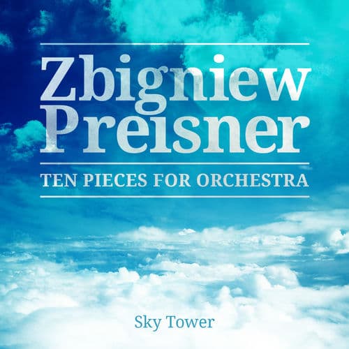 Ten Pieces For Orchestra by Zbigniew Preisner