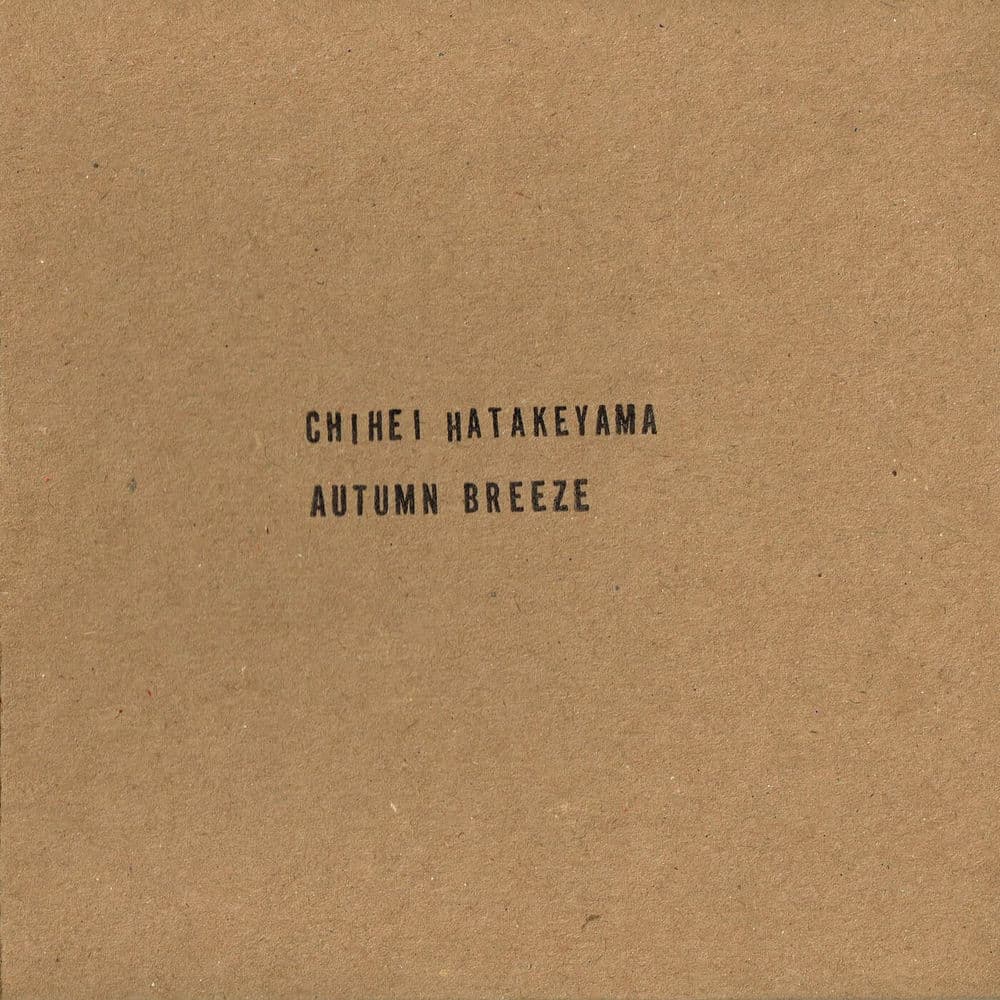 Autumn Breeze by Chihei Hatakeyama