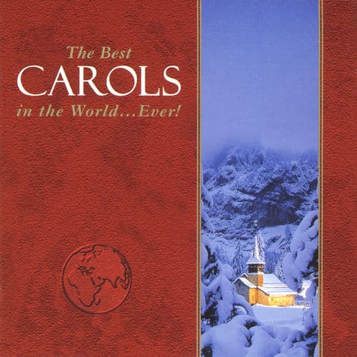 The Best Carols in the World...Ever! by David Bell