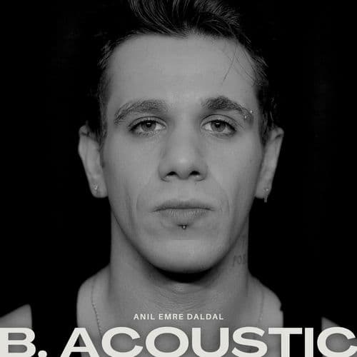 B. (Acoustic) by Anıl Emre Daldal