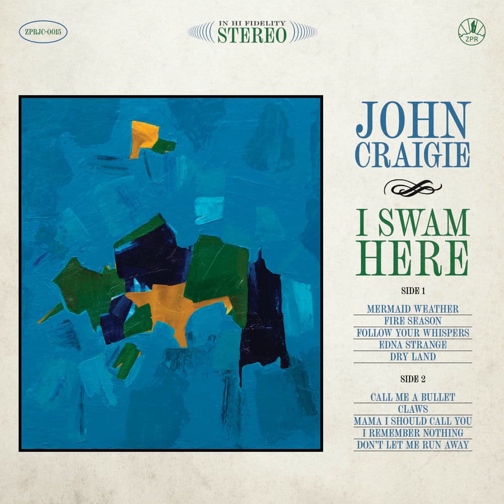 I Swam Here by John Craigie