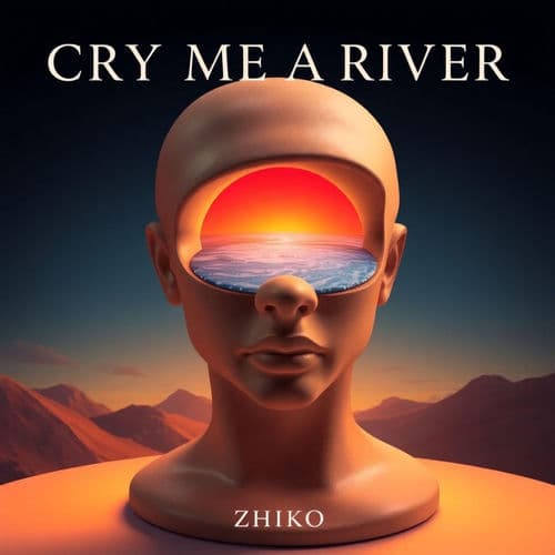 Cry Me a River by ZHIKO