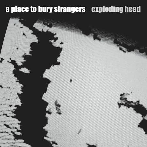 Keep Slipping Away by A Place to Bury Strangers