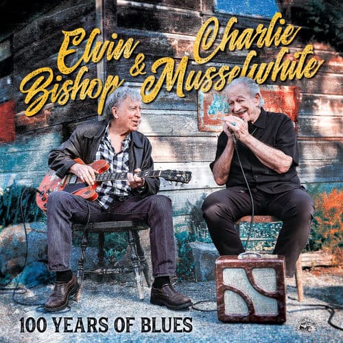 100 Years of Blues by Elvin Bishop
