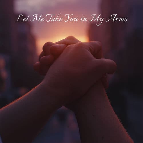 Let Me Take You in My Arms by pasteboard