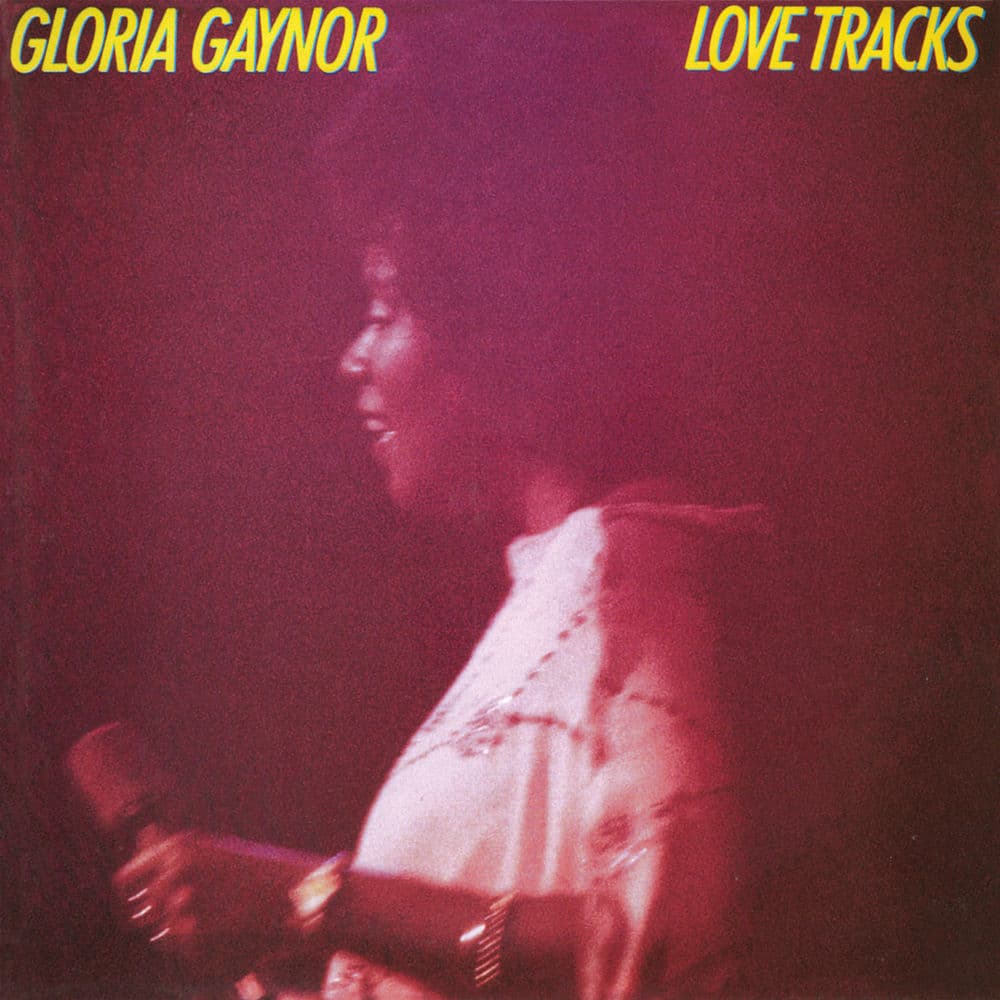 Love Tracks by Gloria Gaynor
