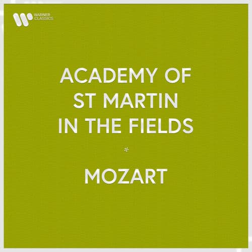 Academy of St Martin in the Fields - Mozart by Academy of St Martin in the Fields