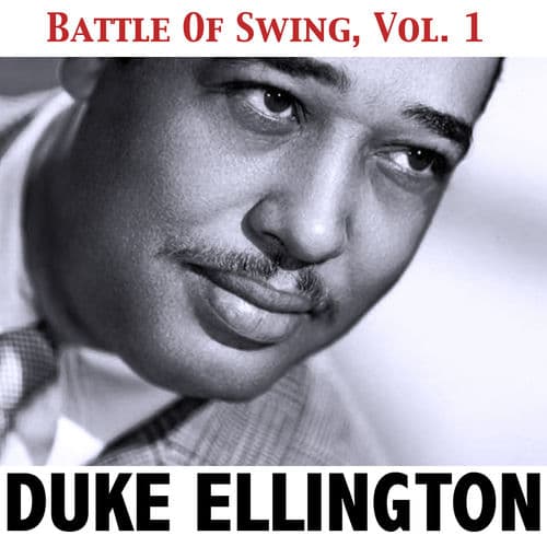 Battle of Swing, Vol. 1 by Duke Ellington