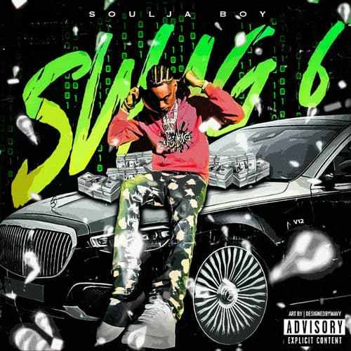 Swag 6 by Soulja Boy