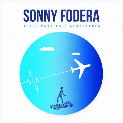 After Parties & Aeroplanes by Sonny Fodera