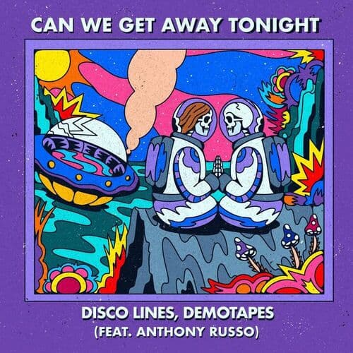 Can We Get Away Tonight by Disco Lines