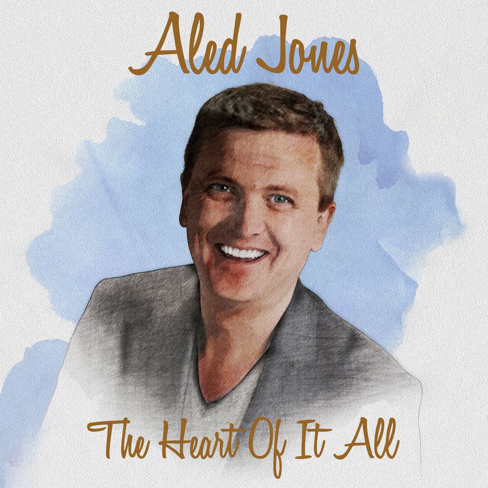 The Heart of It All by Aled Jones