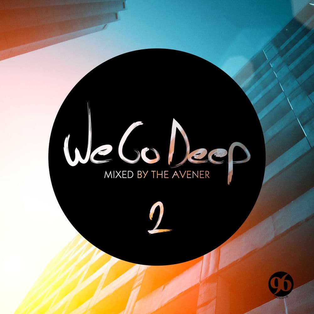 We Go Deep, Saison 2 - Mixed by The Avener by The Avener