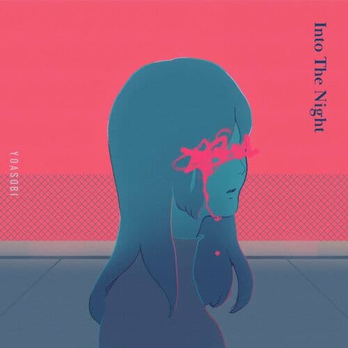 Into The Night by YOASOBI