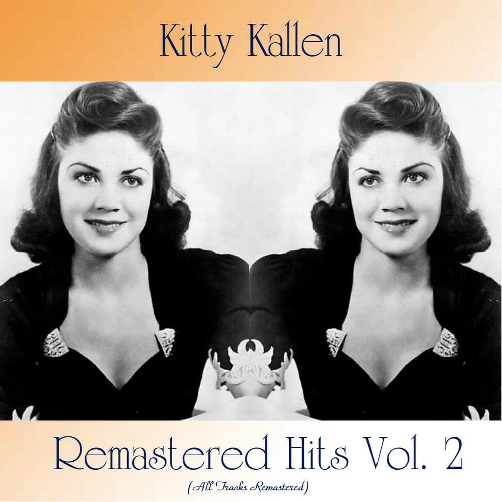 "Little Things Mean a Lot" by Kitty Kallen with Jack Pleis
