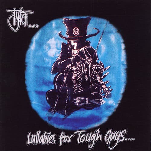 Lullabies for Tough Guys by Tyla