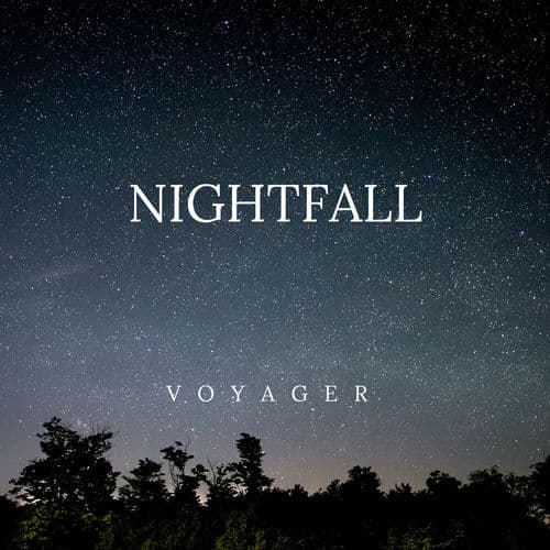 Nightfall by Voyager