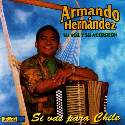 Si vas para Chile by Armando Hernández
