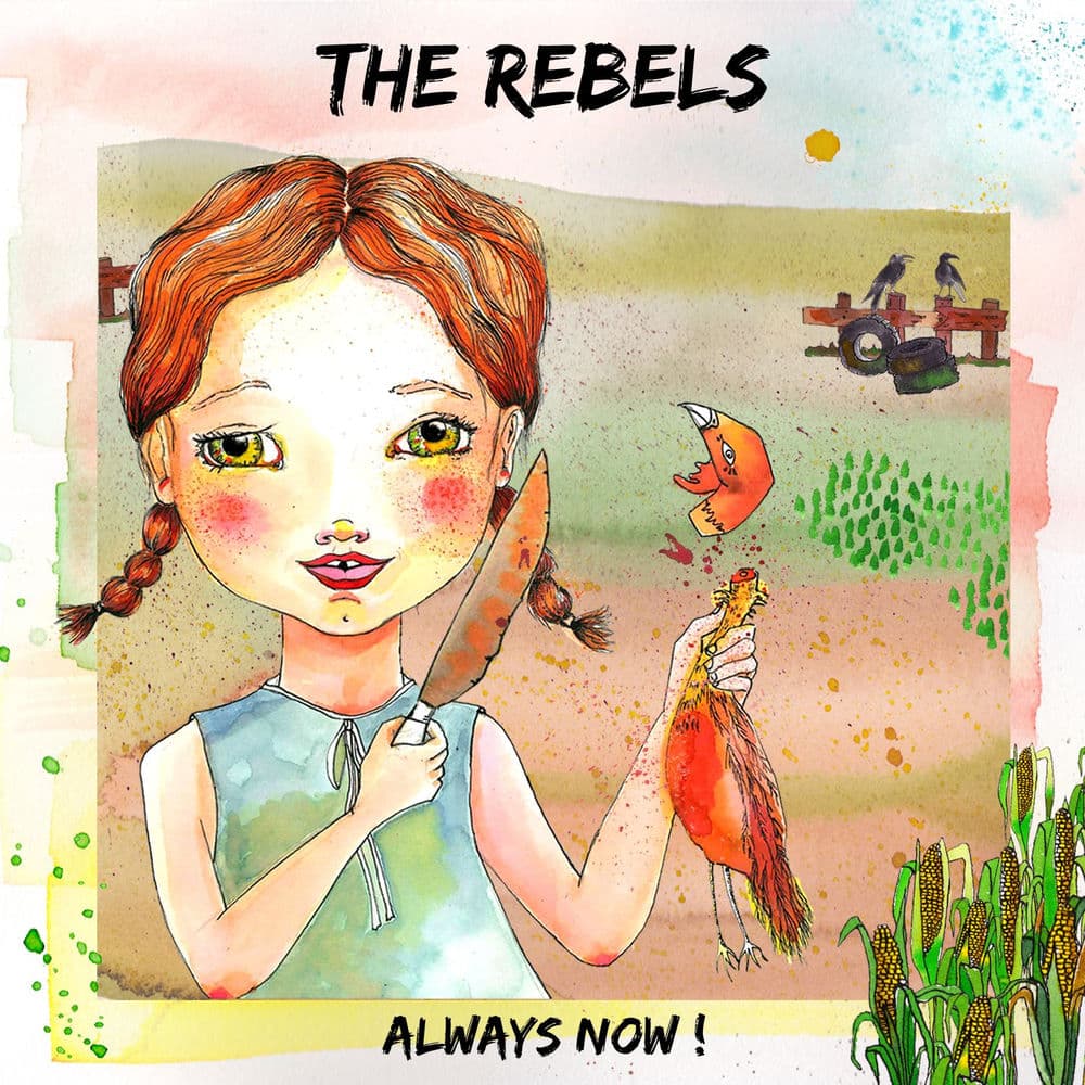 Always Now! by The Rebels