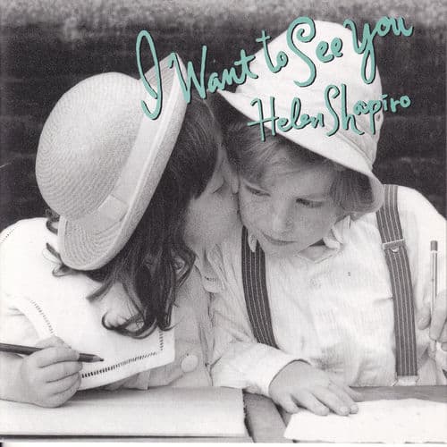 I Want to See You by Helen Shapiro