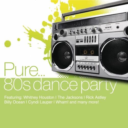Pure... 80's Dance Party by Boy Meets Girl