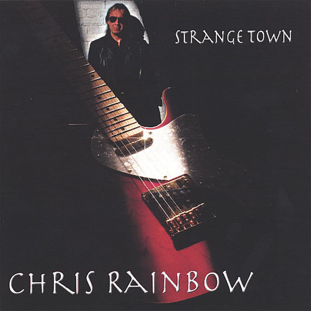 Strange Town by Chris Rainbow