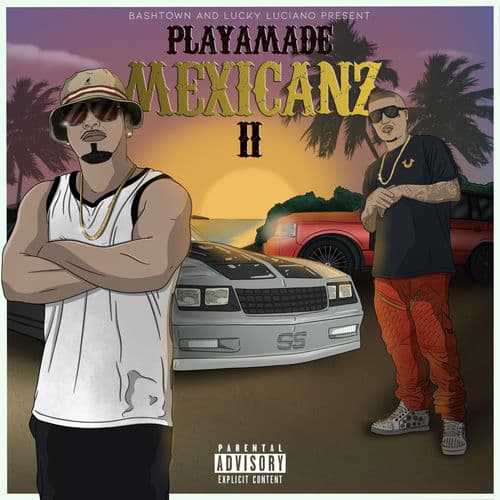 Playamade Mexicanz II by Baby Bash