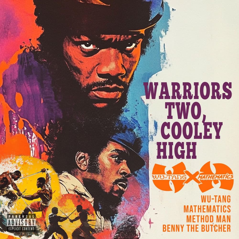 Warriors Two, Cooley High by Wu‐Tang Clan