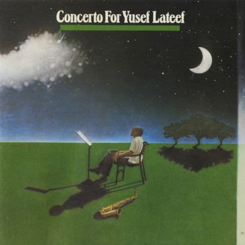 Concerto For Yusef Lateef by Yusef Lateef