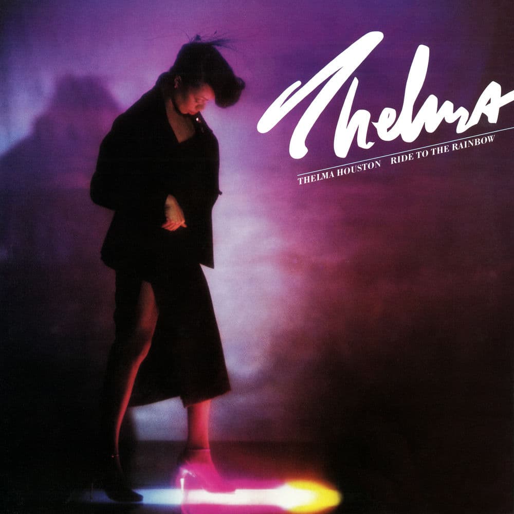 Ride to the Rainbow by Thelma Houston