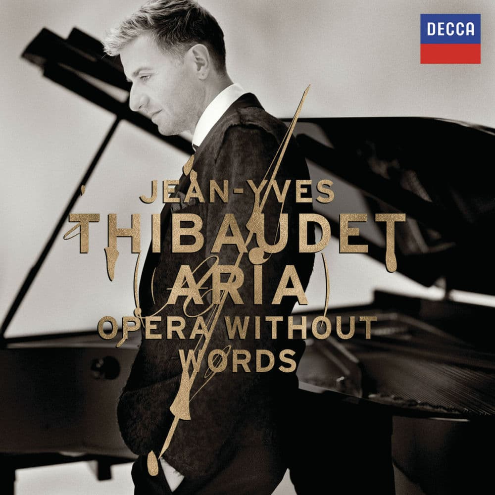 Aria: Opera Without Words by Jean‐Yves Thibaudet