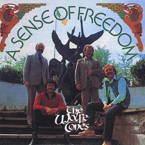 A Sense of Freedom by Wolfe Tones