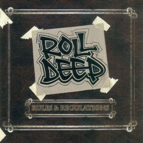 Rules & Regulations by Roll Deep