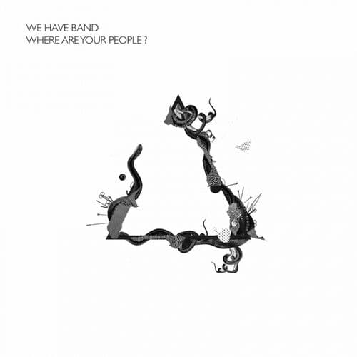 Where Are Your People ? by We Have Band