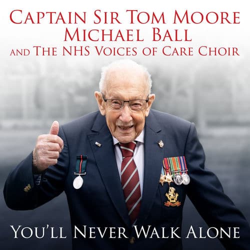 "You'll Never Walk Alone" by Michael Ball and Captain Tom Moore