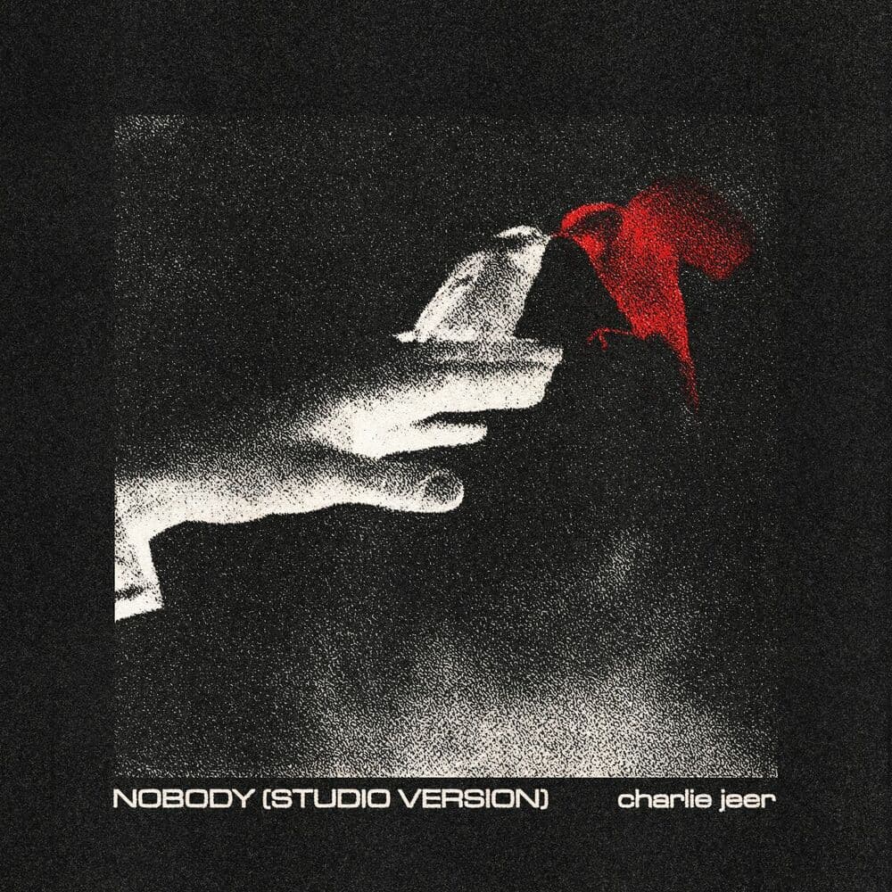 Nobody (Studio Version) by Charlie Jeer
