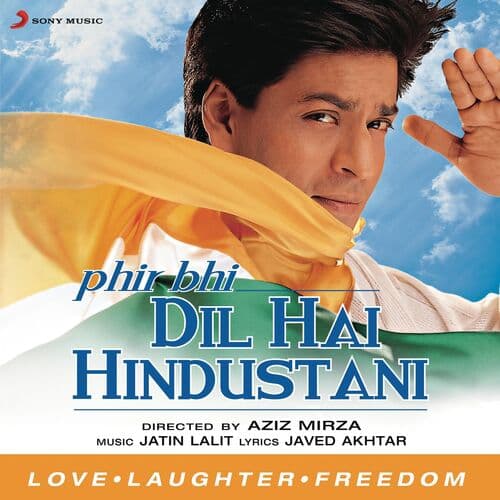 Phir Bhi Dil Hai Hindustani by Udit Narayan