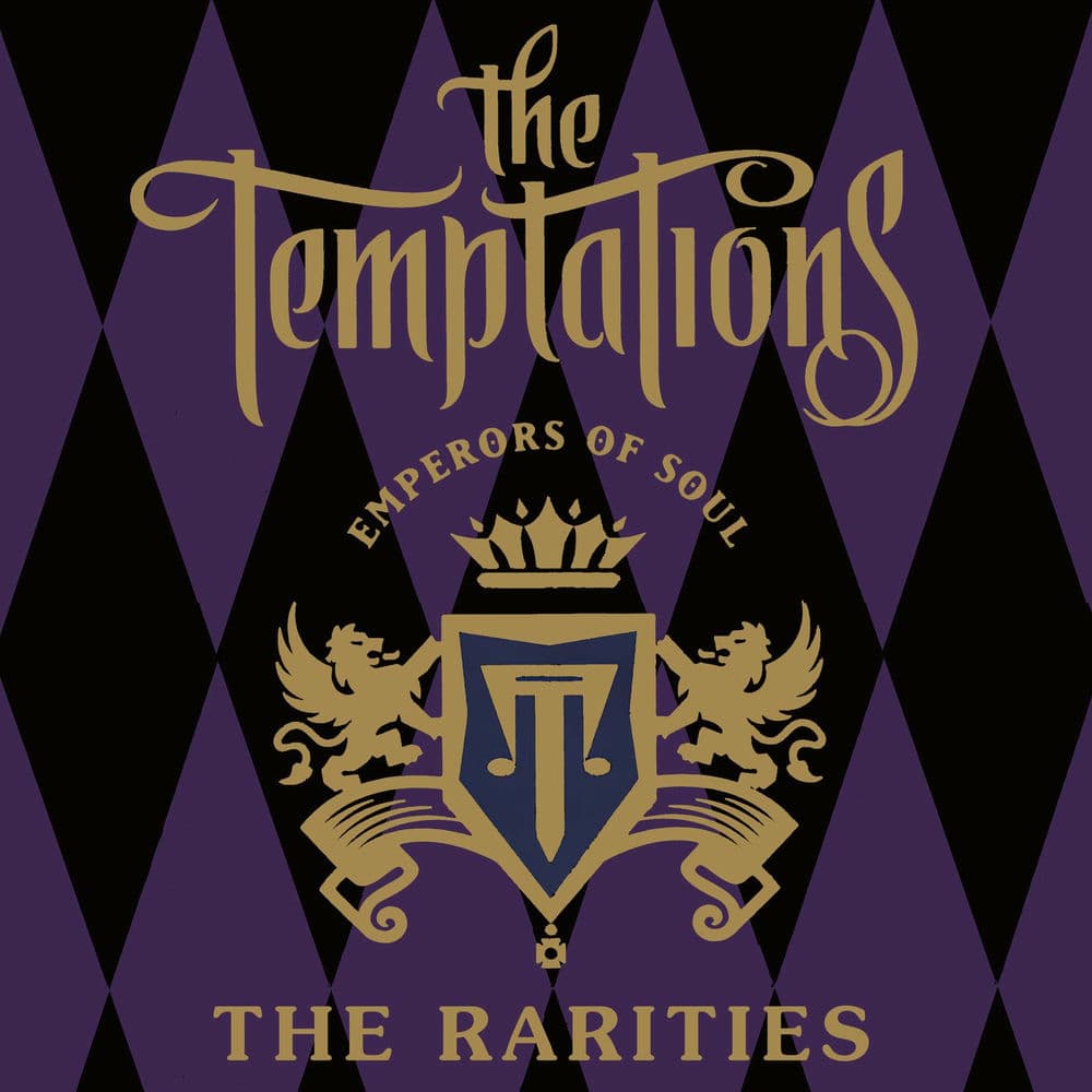 Emperors of Soul: The Rarities by The Temptations