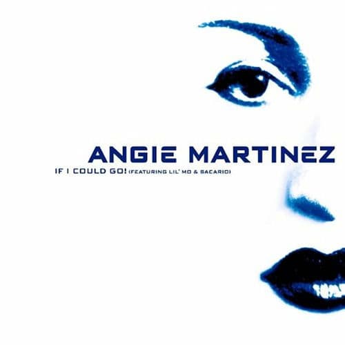 "If I Could Go!" by Angie Martinez featuring Lil' Mo and Sacario