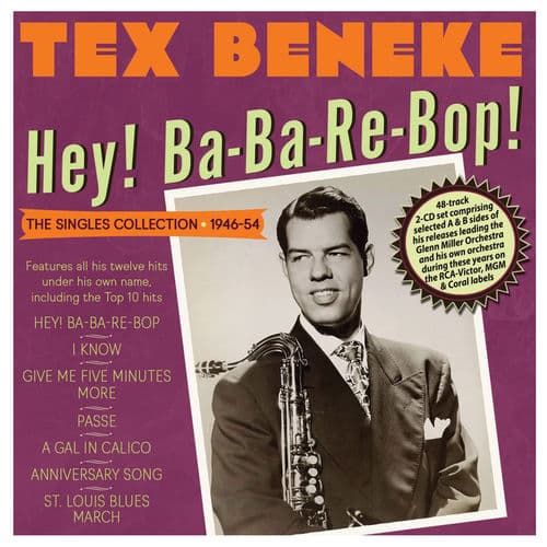 "Hey! Ba-Ba-Re-Bop" by Tex Beneke with the Glenn Miller Orchestra